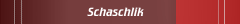 Schaschlik